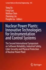 Nuclear Power Plants : the Second International Symposium on Software Reliability, Industrial Safety, Cyber Security and Physical Protection of Nuclear Power Plant.