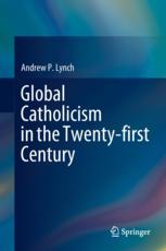Global Catholicism in the twenty-first century