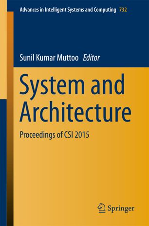 System and architecture : proceedings of CSI 2015