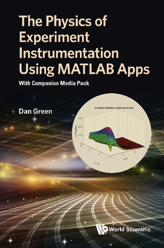 The physics of experiment instrumentation using MATLAB apps : with companion media pack