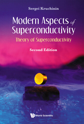 Modern aspects of superconductivity : theory of superconductivity