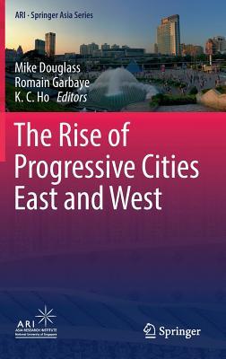 The Rise of Progressive Cities East and West