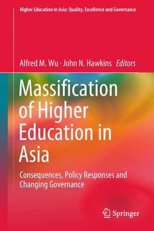 Massification of higher education in Asia : consequences, policy responses and changing governance