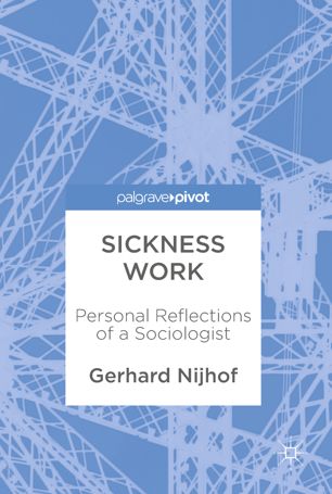 Sickness Work : Personal Reflections of a Sociologist