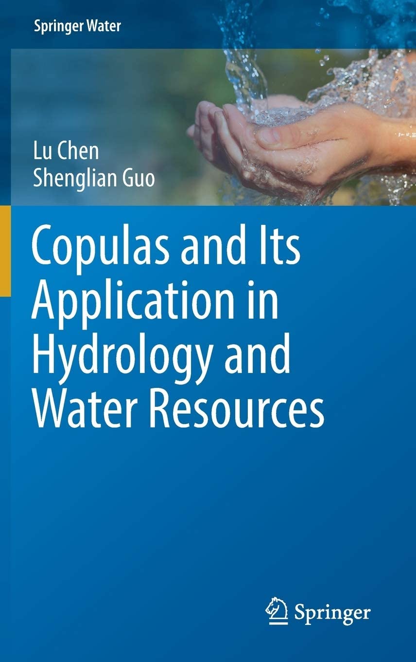 Copulas and Its Application in Hydrology and Water Resources (Springer Water)