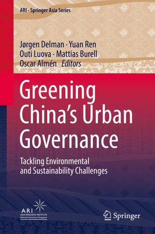 Greening China's Urban Governance Tackling Environmental and Sustainability Challenges