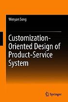 Customization-oriented design of product-service system