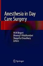 Anesthesia in day care surgery