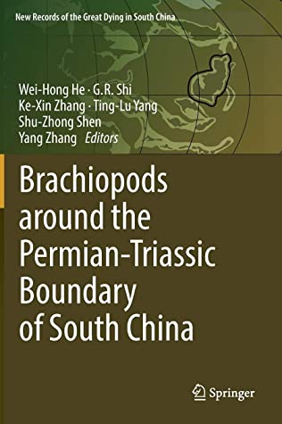 Brachiopods around the Permian-Triassic Boundary of South China (New Records of the Great Dying in South China)