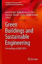 Green Buildings and Sustainable Engineering : Proceedings of GBSE 2018