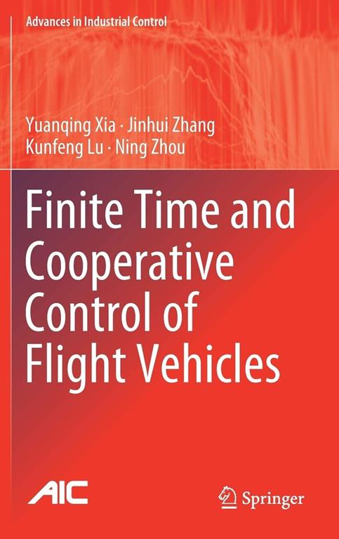 Finite Time and Cooperative Control of Flight Vehicles