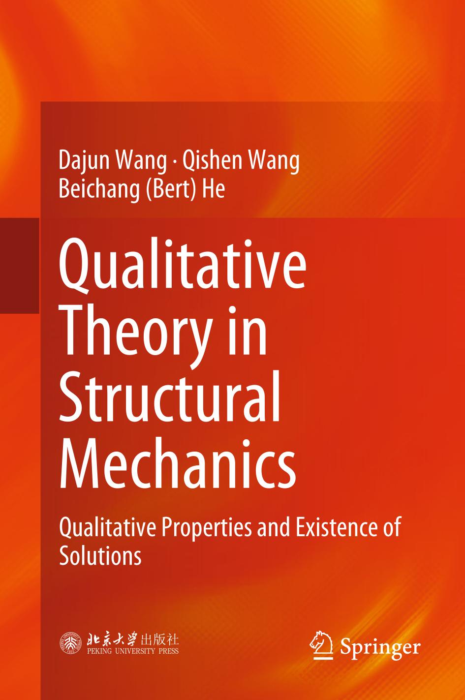 Qualitative Theory in Structural Mechanics Qualitative Properties and Existence of Solutions