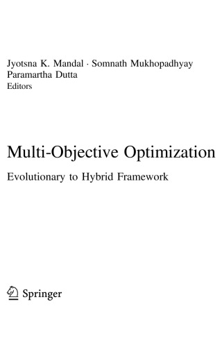 Multi-objective optimization : evolutionary to hybrid framework