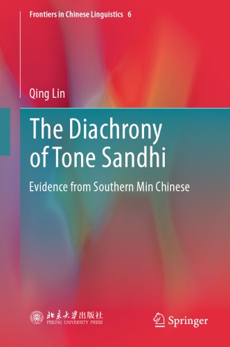 The Diachrony of Tone Sandhi : Evidence from Southern Min Chinese