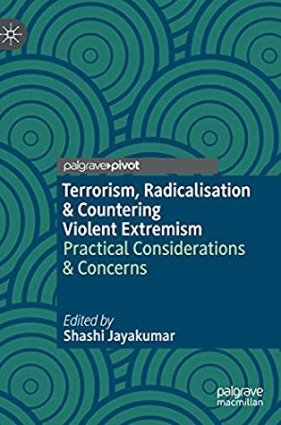 Terrorism, Radicalisation &amp; Countering Violent Extremism