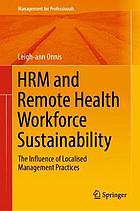 HRM and Remote Health Workforce Sustainability