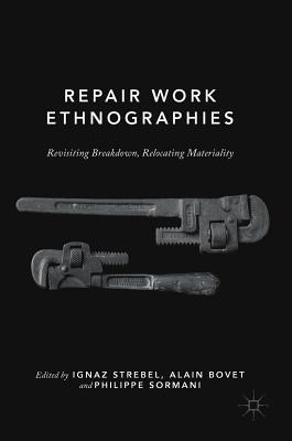 Repair Work Ethnographies