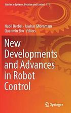 New Developments and Advances in Robot Control