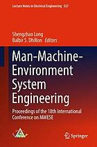 Man-Machine-Environment System Engineering : Proceedings of the 18th International Conference on MMESE.