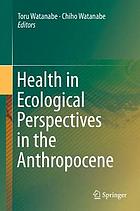 Health in Ecological Perspectives in the Anthropocene