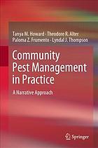 Community pest management in practice : narrative approach