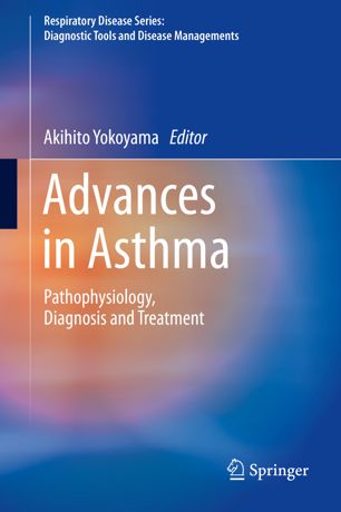 Advances in Asthma Pathophysiology, Diagnosis and Treatment