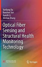 Optical fiber sensing and structural health monitoring technology