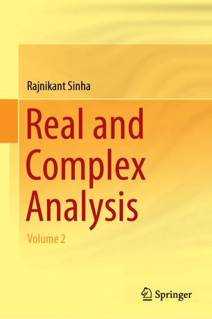 Real and Complex Analysis. Volume 2 / by Rajnikant Sinha.