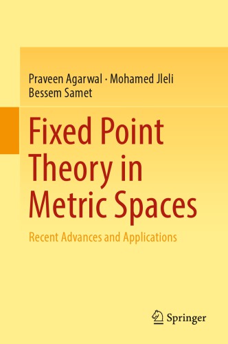 Fixed Point Theory in Metric Spaces