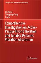 Comprehensive Investigation on Active-passive Hybrid Isolation and Tunable Dynamic Vibration Absorption