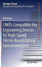 Cmos-compatible key engineering devices for high -speed silicon-based optical interconnections.