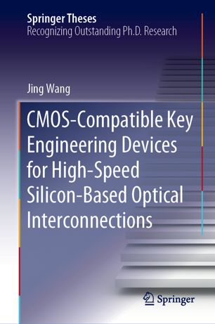 CMOS-Compatible Key Engineering Devices for High-Speed Silicon-Based Optical Interconnections