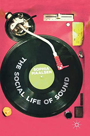 The Social Life of Sound