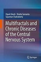 Multifractals and Chronic Diseases of the Central Nervous System