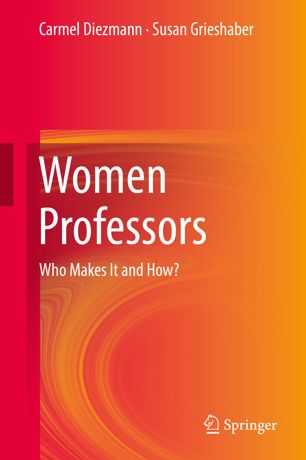 Women Professors : Who Makes it and How?