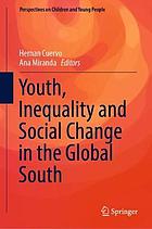 Youth, Inequality and Social Change in the Global South