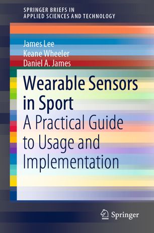 Wearable Sensors in Sport A Practical Guide to Usage and Implementation