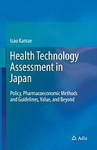 Health Technology Assessment in Japan