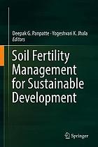 Soil Fertility Management for Sustainable Development