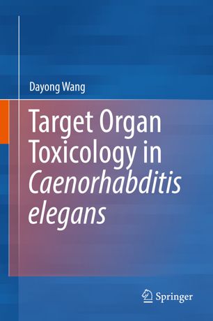 Target Organ Toxicology in Caenorhabditis elegans