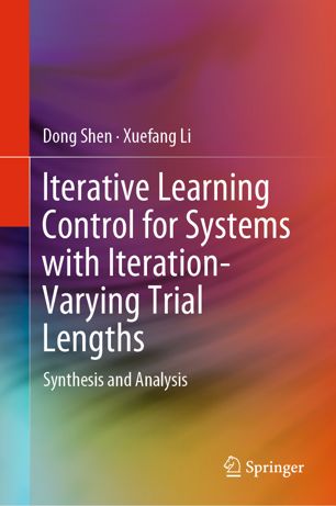 Iterative Learning Control for Systems with Iteration-Varying Trial Lengths : Synthesis and Analysis