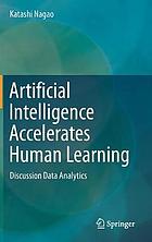 Artificial intelligence accelerates human learning : discussion data analytics