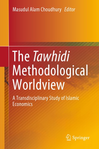 The Tawhidi Methodological Worldview