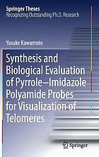 Synthesis and biological evaluation of pyrrole -- imidazole polyamide probes for visualization of telomeres