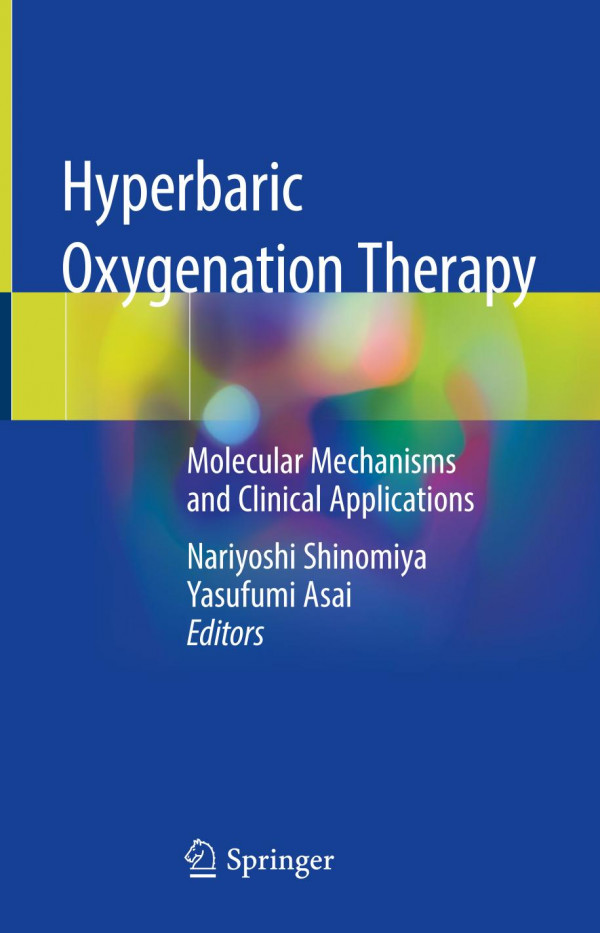 Hyperbaric Oxygenation Therapy : Molecular Mechanisms and Clinical Applications