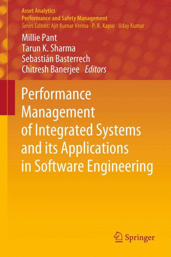 Performance Management of Integrated Systems and its Applications in Software Engineering