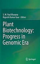 Plant biotechnology : progress in genomic era