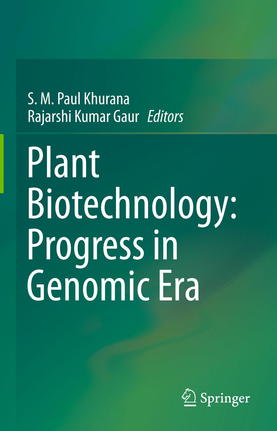 Plant Biotechnology: Progress in Genomic Era