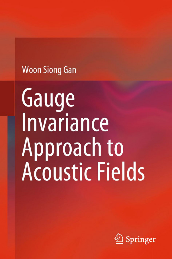 Gauge invariance approach to acoustic fields