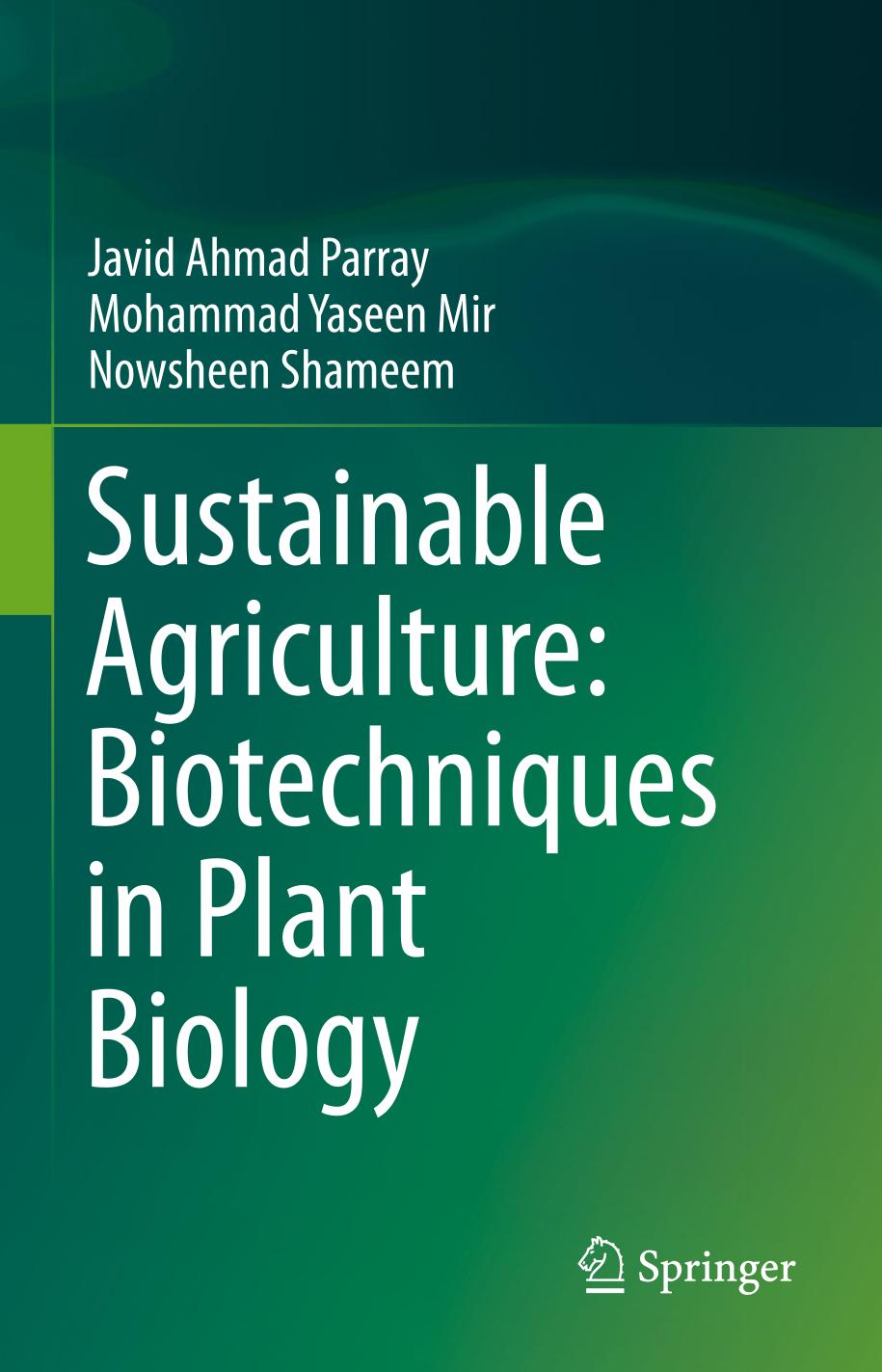 Sustainable Agriculture: Biotechniques in Plant Biology